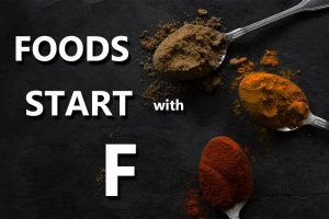 Foods that Start With F
