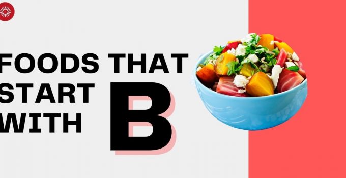 foods that start with B